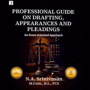 Professional Guide on Drafting, Appearances and Pleadings